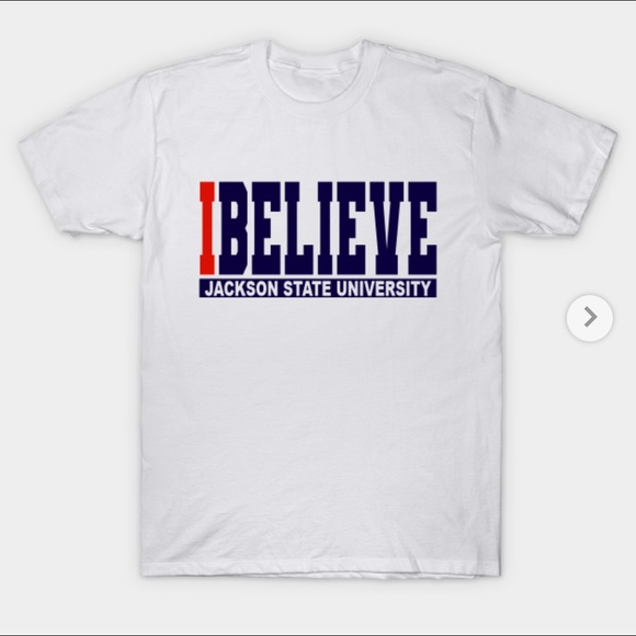 I Beleive Jackson State University T-shirt - Picture 2 of 3